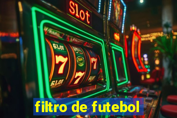 filtro de futebol